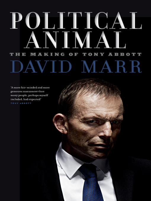 Title details for Political Animal by David Marr - Available